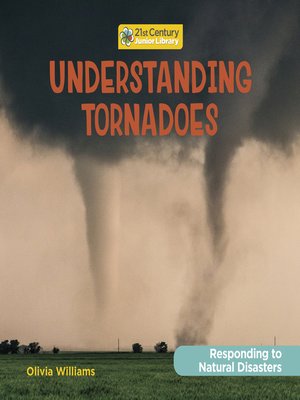 cover image of Understanding Tornadoes